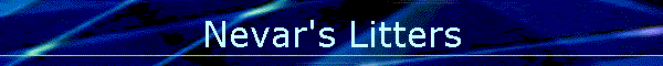 Nevar's Litters